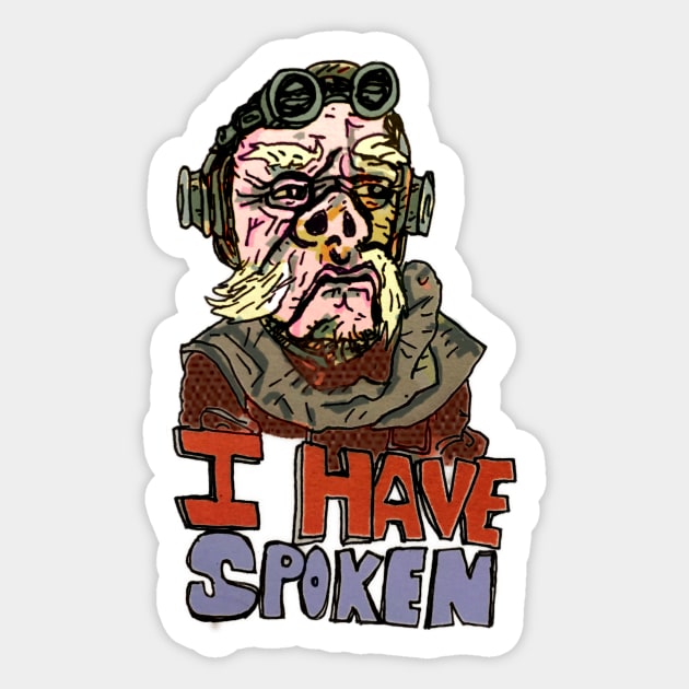 I HAVE SPOKEN Sticker by MattisMatt83